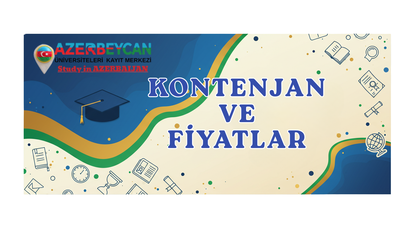 Azerbaycan Üniversiteleri Fiyat ve Kontenjanlar 2025 